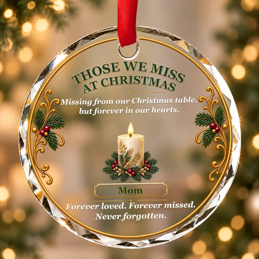 Personalized Those We Miss at Christmas glass memorial ornament with candle, custom name Mom, and gold Christmas decorations.